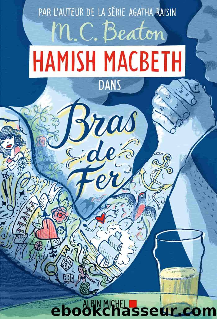 Hamish Macbeth - 12 - Bras de fer by Beaton M.C