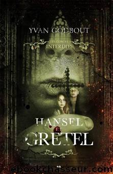 Hansel et Gretel by GODBOUT Yvan