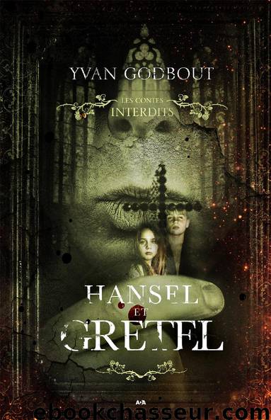 Hansel et Gretel by Yvan Godbout
