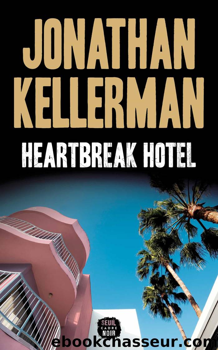 Heartbreak Hotel by Jonathan Kellerman