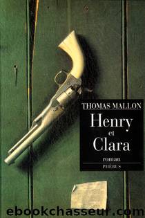 Henry et Clara by Thomas Mallon