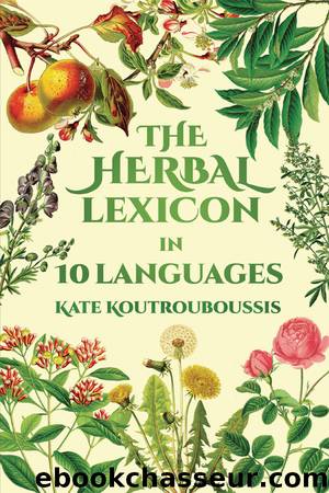 Herbal Lexicon by Kate Koutrouboussis