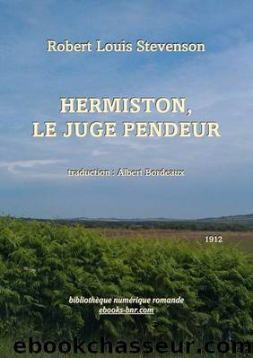 Hermiston Le Juge pendeur by Robert Louis Stevenson
