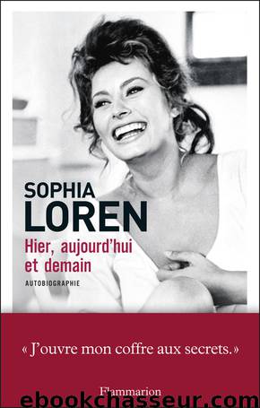 Hier, Aujourd'hui Et Demain by Sophia Loren