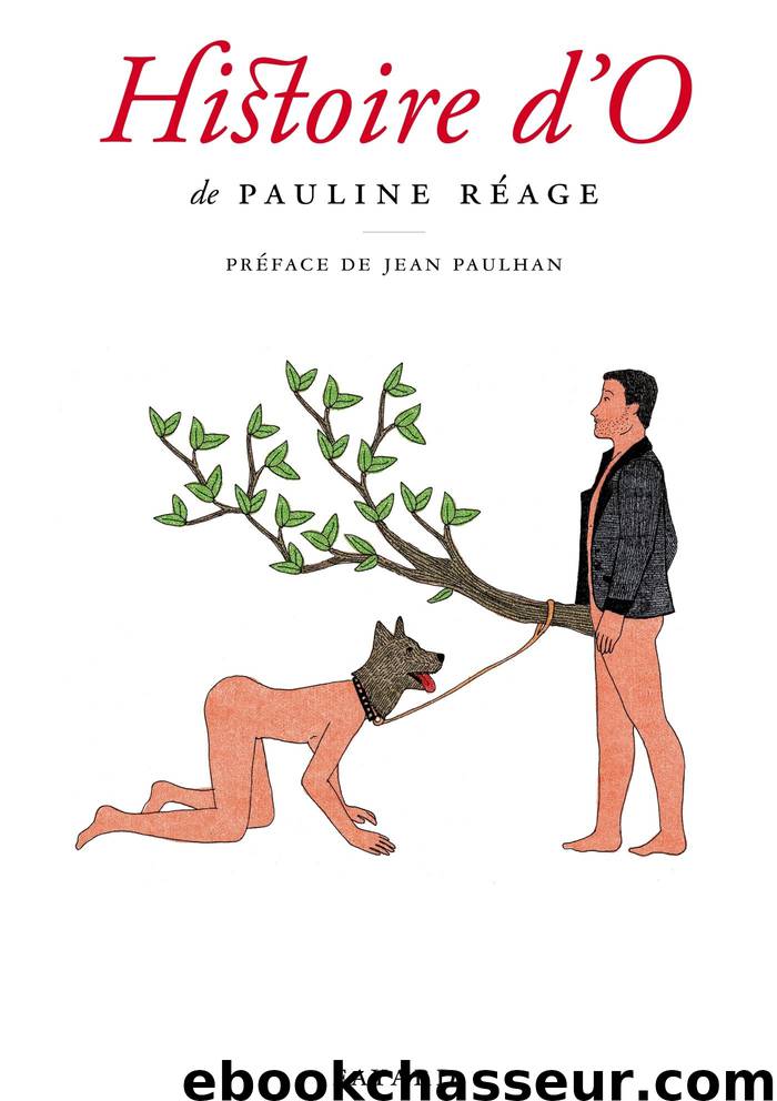 Histoire d'O by Pauline Réage