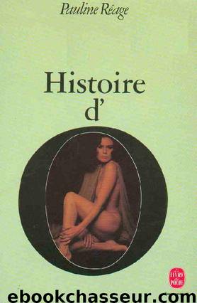 Histoire d'O, suivi de Retour à Roissy by Pauline Réage