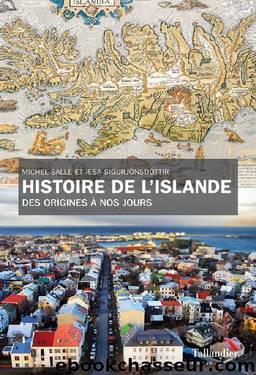 Histoire de l'Islande: Des origines à nos jours (French Edition) by Michel Sallé & Æsa Sigurjonsdottir
