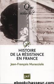 Histoire de la resistance en France by Jean-Francois Muracciole