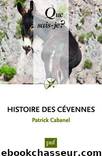 Histoire des Cévennes by Patrick Cabanel