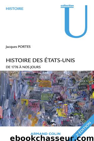 Histoire des Etats-Unis by Portes Jacques