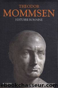 Histoire romaine by Mommsen Theodor