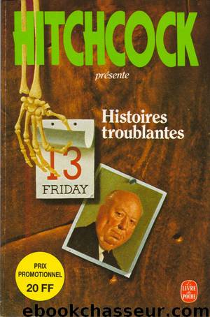 Histoires Troublantes by Hitchcock Alfred