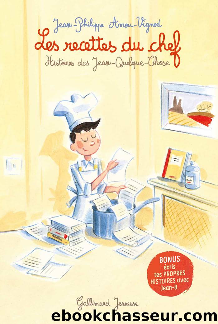 Histoires des Jean-Quelque-Chose : Les recettes du chef by unknow