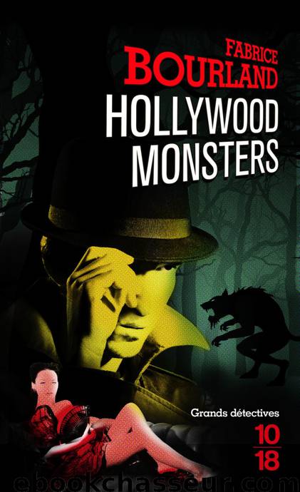 Hollywood monsters by Fabrice Bourland