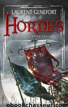 Hordes - L'intégral de la trilogie by Genefort Laurent