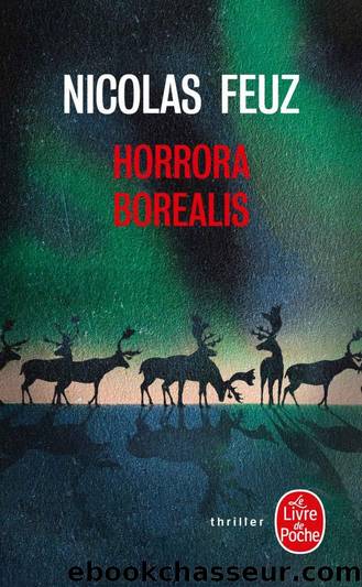 Horrora Borealis by Feuz Nicolas