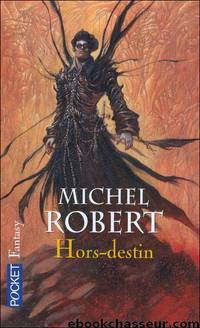 Hors-Destin by Michel Robert