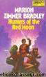 Hunters of the red moon by Marion Zimmer Bradley & Paul Edwin Zimmer Bradley Bradley