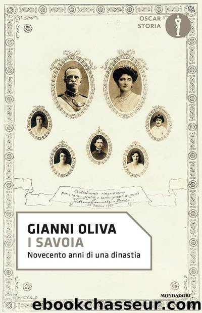 I Savoia by Gianni Oliva