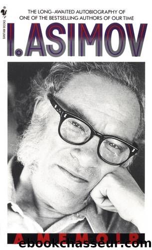 I.Asimov: A Memoir by Isaac Asimov