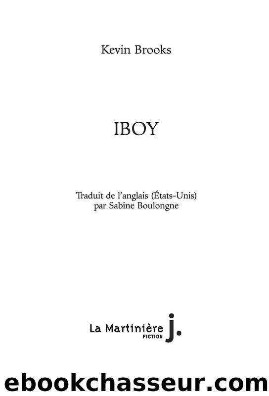 Iboy by Kévin Brooks