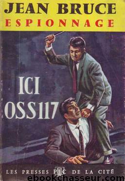 Ici OSS 117 by Bruce Jean