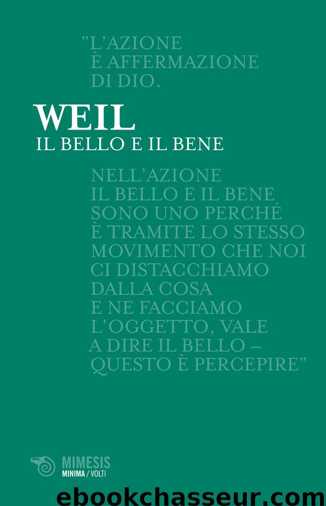 Il bello e il bene (Mimesis) by Simone Weil