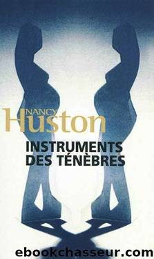 Instruments des ténèbres by Huston Nancy