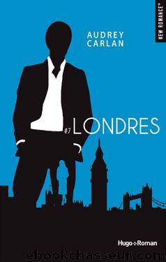 International Guy - tome 7 Londres (New romance) (French Edition) by Audrey Carlan