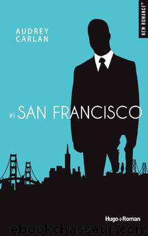 International Guy-T5-San Francisco by Audrey Carlan