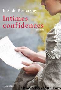 Intimes confidences by Inès de Kertanguy