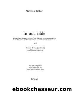 Intouchable : Une famille de parias dans l'Inde contemporaine by Jadhav Narendra