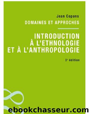 Introduction à l'ethnologie et à l'anthropologie by Copans Jean