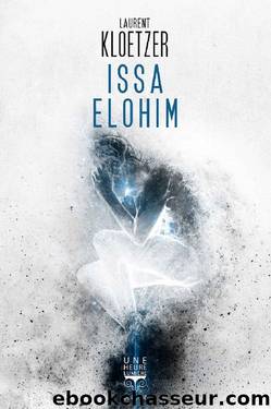 Issa Elohim (Une heure lumiÃ¨re) by Laurent Kloetzer