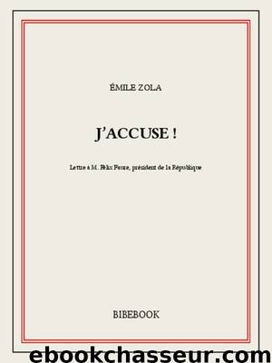 J'accuse ! by Émile Zola