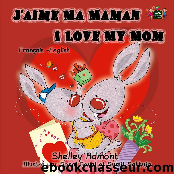 J'aime Ma Maman I Love My Mom by Shelley Admont