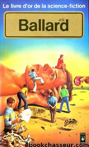 J.G. Ballard by Ballard J.G