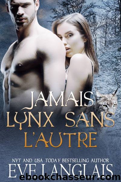 Jamais Lynx Sans L'Autre by Eve Langlais
