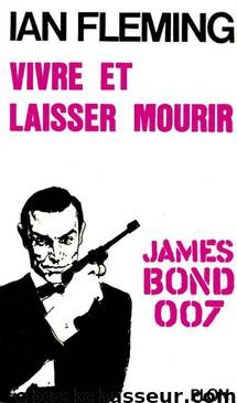 James Bond 02 Vivre et laisser mourir by Fleming Ian