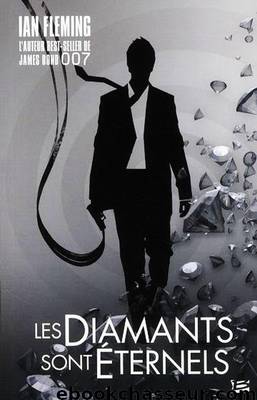 James Bond 04 Les Diamants sont éternels by Fleming Ian