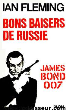 James Bond 05 Bons baisers de Russie by Fleming Ian