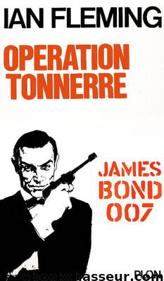 James Bond 09 Opération Tonnerre by Fleming Ian