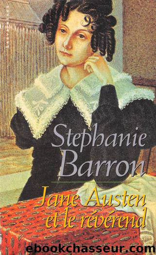 Jane Austen et le rÃ©vÃ©rand by Stephanie Barron