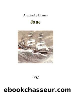 Jane by Dumas Alexandre (Père)