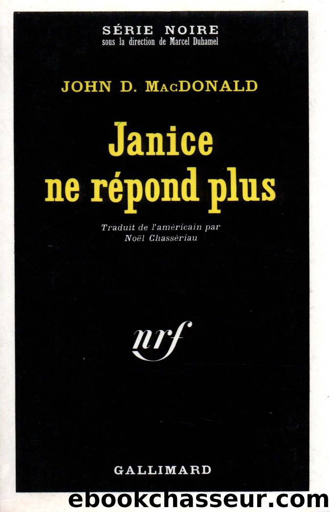Janice ne rÃ©pond plus by MacDonald John D
