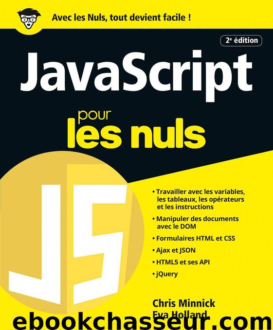 JavaScript pour les Nuls grand format, 2e édition (French Edition) by Eva HOLLAND & Chris MINNICK