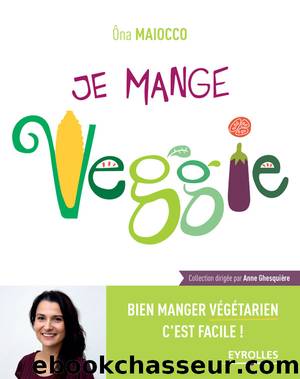 Je mange Veggie by Maiocco Ona