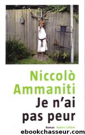 Je n'ai pas peur by Ammaniti Niccolò