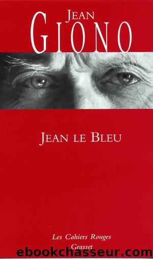 Jean le bleu by Giono