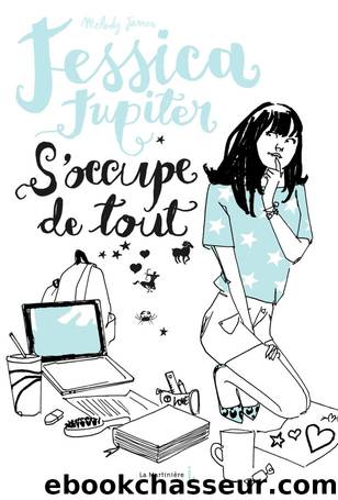 Jessica Jupiter s'occupe de tout by Melody James